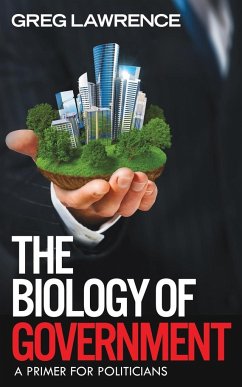 The Biology of Government - Lawrence, Greg