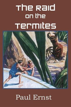 The Raid on the Termites - Ernst, Paul