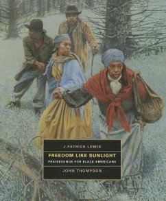 Freedom Like Sunlight: Praisesongs for Black Americans - Lewis, J. Patrick