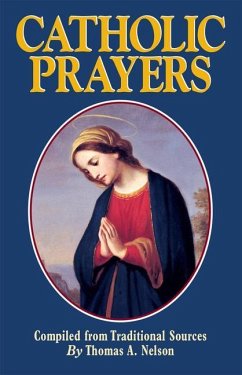 Catholic Prayers - Nelson, Thomas A