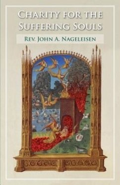 Charity for the Suffering Souls - Nageleisen, John A