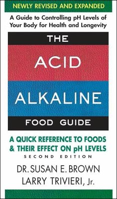 The Acid-Alkaline Food Guide - Second Edition - Brown, Susan (Susan Brown); Trivieri, Larry (Larry Trivieri)