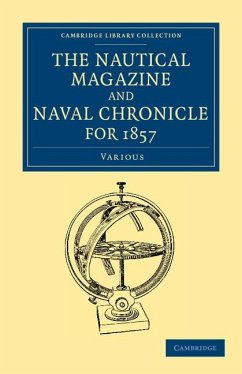 The Nautical Magazine and Naval Chronicle for 1857 - Various