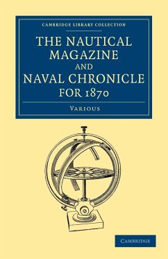 The Nautical Magazine and Naval Chronicle for 1870 - Various