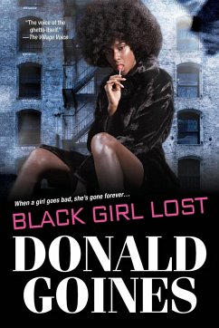 Black Girl Lost - Goines, Donald