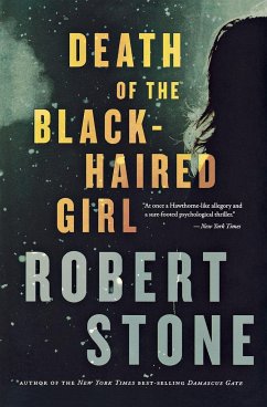 Death of the Black-Haired Girl - Stone, Robert