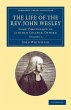 The Life of the REV. John Wesley, M.A. - Bild 1