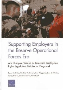 Supporting Employers in the Reserve Operational Forces Era - Gates, Susan M; McGovern, Geoffrey; Waggoner, Ivan; Winkler, John D; Pierson, Ashley; Andrews, Lauren; Buryk, Peter