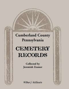 Cumberland County, Pennsylvania Cemetery Records Collected by Jeremiah Zeamer - McElwain, Wilbur J.
