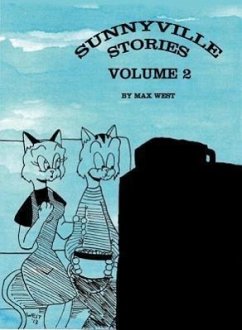 Sunnyville Stories, Volume 2 - West, Max