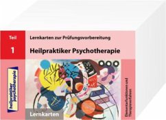 Elementarfunktionen und die drei Säulen der psychiatrischen Therapie, 200 Lernkarten / Heilpraktiker Psychotherapie Bd.1