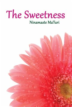 The Sweetness - Maturi, Ninamaste