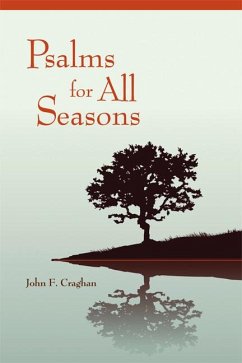 Psalms for All Seasons - Craghan, John F