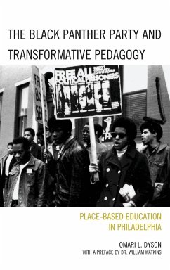 The Black Panther Party and Transformative Pedagogy - Dyson, Omari L.