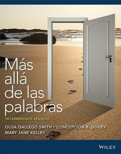 Más Allá de Las Palabras: Intermediate Spanish - Smith, Olga Gallego; Godev, Concepci?n B.; Godev