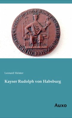 Kayser Rudolph von Habsburg - Meister, Leonard