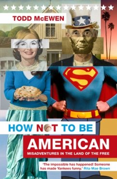 How Not to Be American - McEwen, Todd