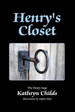 Henry's Closet - Childs, Kathryn