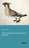 Deutsche Vogelnamen, ihre Herkunft und Bedeutung