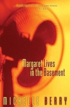 Margaret Lives in the Basement - Berry, Michelle