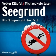 Seegrund / Kommissar Kluftinger Bd.3 (3 Audio-CDs) - Klüpfel, Volker;Kobr, Michael