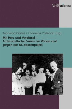 Mit Herz und Verstand - Protestantische Frauen im Widerstand gegen die NS-Rassenpolitik