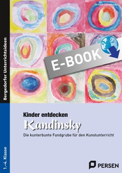 Kinder entdecken Kandinsky (eBook, PDF) - Scheidweiler, Melanie