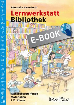 Lernwerkstatt Bibliothek (eBook, PDF) - Hanneforth, Alexandra