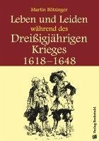 Leben und Leiden während des Dreissigjährigen Krieges (1618-1648) (eBook, ePUB) - Rockstuhl, Werner; Rockstuhl, Harald