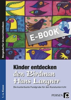 Kinder entdecken den Birdman Hans Langner (eBook, PDF) - Bonnkirch, Michaela