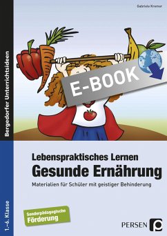 Lebenspraktisches Lernen: Gesunde Ernährung (eBook, PDF) - Kremer, Gabriele