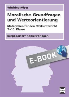 Moralische Grundfragen und Werteorientierung (eBook, PDF) - Röser, Winfried