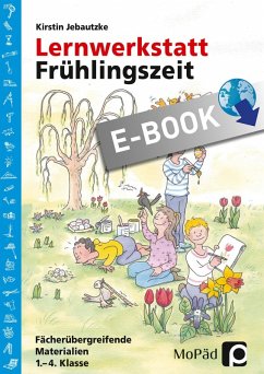 Lernwerkstatt: Frühlingszeit (eBook, PDF) - Jebautzke, Kirstin