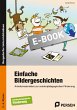 Einfache Bildergeschichten (eBook, PDF) - Bild 1