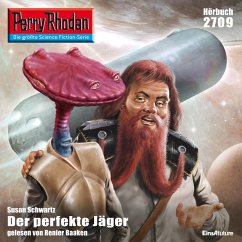 Perry Rhodan 2709: Der perfekte Jäger (MP3-Download) - Schwartz, Susan