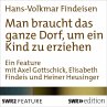 Man braucht das ganze Dorf, um ein Kind... - Bild 1
