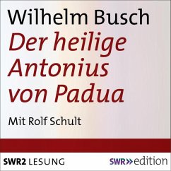 Der heilige Antonius von Padua (MP3-Download) - Busch, Wilhelm