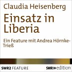 Einsatz in Liberia (MP3-Download)