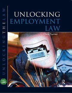 Unlocking Employment Law (eBook, ePUB) - Turner, Chris