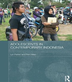 Adolescents in Contemporary Indonesia (eBook, PDF) - Parker, Lyn; Nilan, Pam