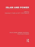 Islam and Power (RLE Politics of Islam) (eBook, ePUB)