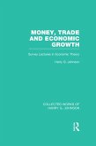 Money, Trade and Economic Growth (eBook, ePUB)