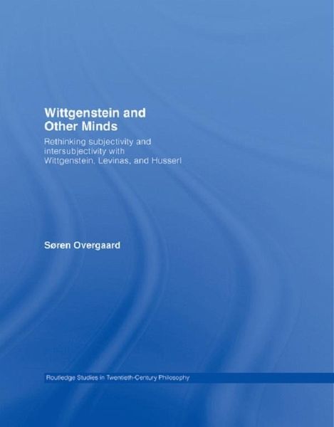 Wittgenstein and Other Minds (eBook, ePUB) Wittgenstein and Other Minds (eBook, ePUB)