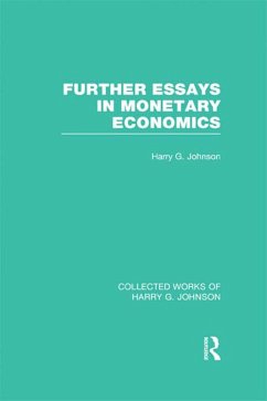 Further Essays in Monetary Economics (Collected Works of Harry Johnson) (eBook, ePUB) - Johnson, Harry