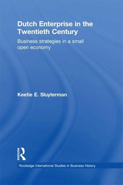 Dutch Enterprise in the 20th Century (eBook, PDF)