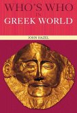 Who's Who in the Greek World (eBook, ePUB)