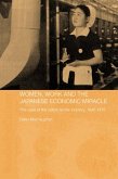 Women, Work and the Japanese Economic Miracle (eBook, ePUB)