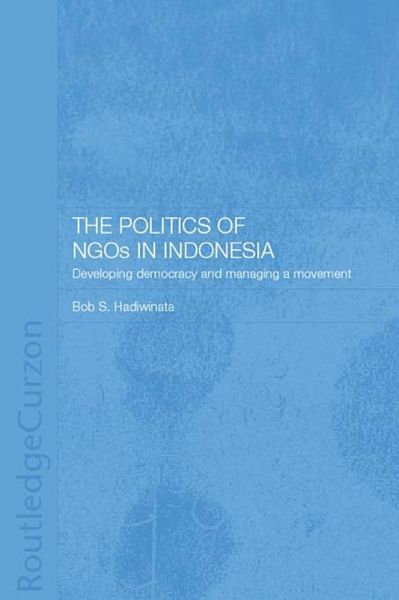The Politics of NGOs in Indonesia (eBook, ePUB) The Politics of NGOs in Indonesia (eBook, ePUB)