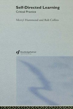Self-directed Learning (eBook, PDF) - Hammond, Merryl; Collins, Rob