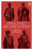 Virtue Ethics and Confucianism (eBook, PDF)